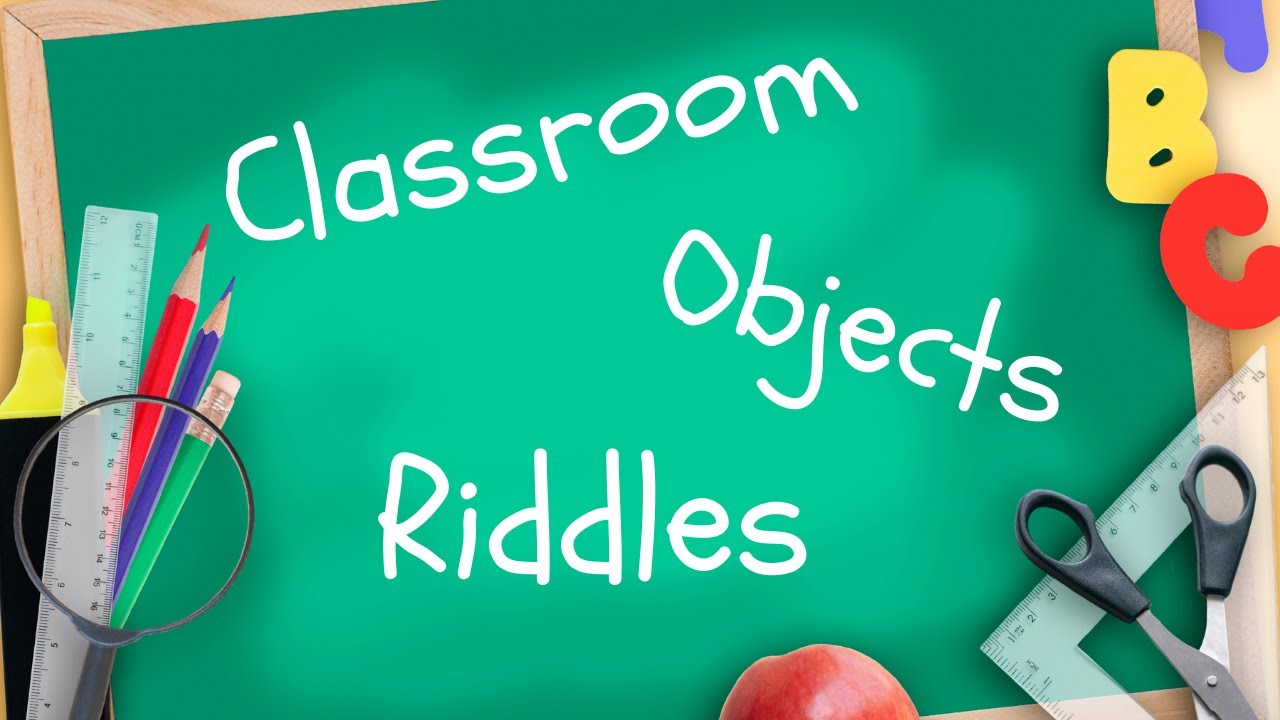 Classroom Objects Vocabulary  Guessing Game | Classroom Objects Riddles