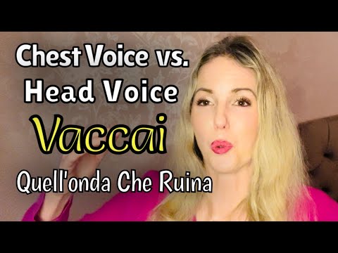 Vaccai Quell'onda Che Ruina | Chest Voice vs. Head Voice