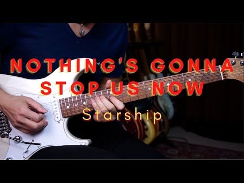 Starship - Nothing's Gonna Stop Us Now guitar cover by Vinai T