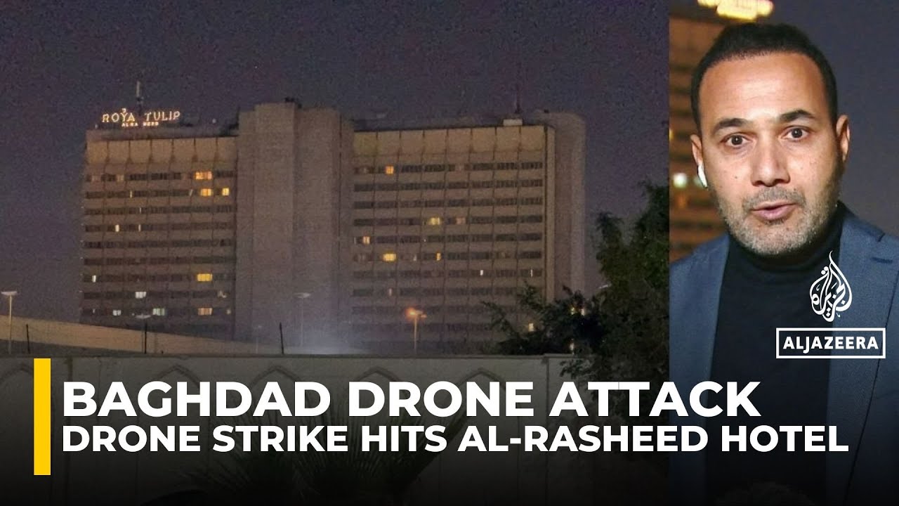 Drone strike hits Al-Rasheed hotel in Baghdad’s Green Zone near US embassy, no casualties reported