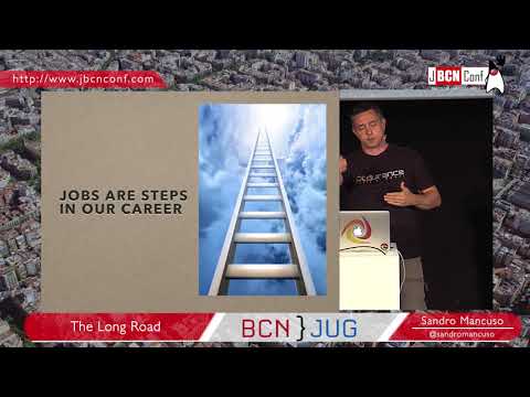 The Long Road - by Sandro Mancuso at JBCNConf'17