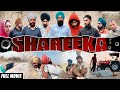 SHAREEKA A STORY THAT HAS NO END FULL MOVIE New Punjabi Movie 2023