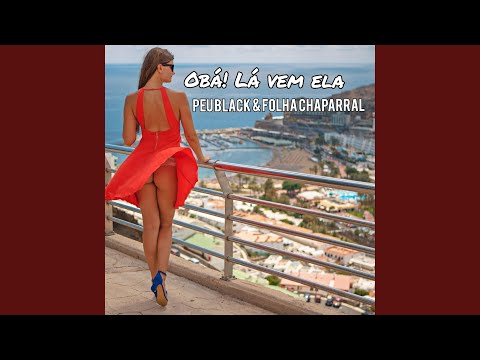 Obá! Lá Vem Ela