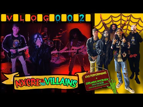 C.O.P VLOG #002: NXCRE & THE VILLAINS (LIVE IN NYC + EXCLUSIVE INTERVIEW) (10/23/23)