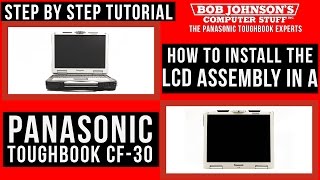 preview picture of video 'How to install the LCD Assembly in the Panasonic Toughbook CF-30 Laptop'