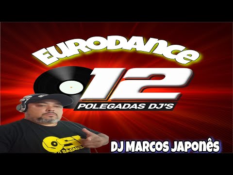 EURODANCE SET MIX COM DJ MARCO JAPONES