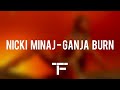 [TRADUCTION FRANÇAISE] Nicki Minaj - Ganja Burn
