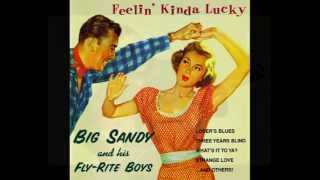 "Backdoor Dan"  Big Sandy and his Fly-Rite Boys