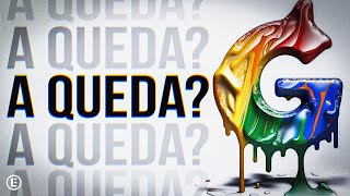 O que está Acontecendo com o GOOGLE?!