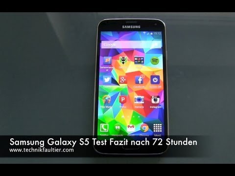 Samsung Galaxy S5 Test Fazit nach 72 Stunden