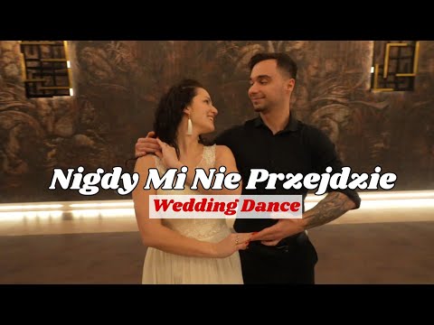 Magda Bereda & Piotr Rubik - Nigdy Mi Nie Przejdzie | Kurs Pierwszego Tańca Online | Wedding Dance