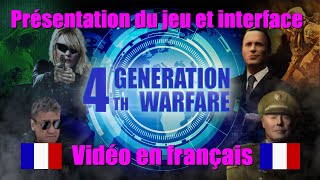 4th Generation Warfare: présentation des mécaniques de jeu et de l'interface