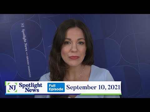 NJ Spotlight News: September 10, 2021