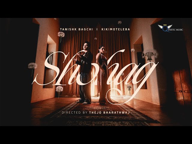 Shohag Lyrics English Translation – Tanishk Bagchi | KikiMoteleba