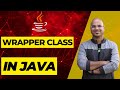 #60 Wrapper Class in Java