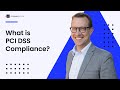 WHAT IS PCI DSS COMPLIANCE? A QUICK PRIMER ON THE PAYMENT CARD INDUSTR ..