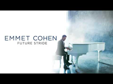 Emmet Cohen - You Already Know (Official Audio) online metal music video by EMMET COHEN