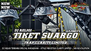 Download lagu DJ TIKET SUARGO TRAP CLARITY STYLE LIMITED MIDCETUS - SPECIAL RAMADHAN mp3 Download lagu DJ TIKET SUARGO TRAP CLARITY STYLE LIMITED MIDCETUS - SPECIAL RAMADHAN mp3