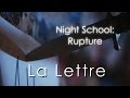 Night School Rupture: La Lettre (en Français) 