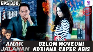 Download lagu BELOM MOVEON!ADRIANA CAPER ABIS | ANAK JALANAN EXTENDED | EPS.338 mp3