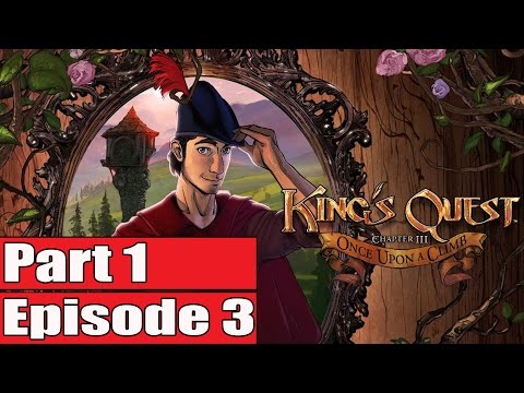 King's Quest Chapter 3 Gameplay Walkthrough Part 1 No Commentary FULL Game (Episode 3)