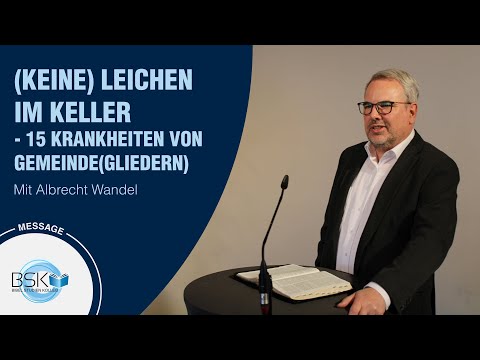 (Keine) Leichen im Keller - 15 Krankheiten von Gemeinde(gliedern) - Albrecht Wandel
