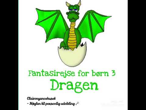 Fantasirejse for børn - Dragen / Dansk