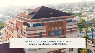 NICU Tour: UCLA Santa Monica Medical Center | UCLA Health BirthPlace