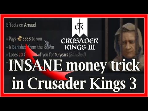 Insane money trick in Crusader Kings 3