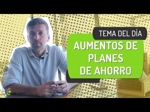 Aumentos de Planes de Ahorro ¿Qué hacer?