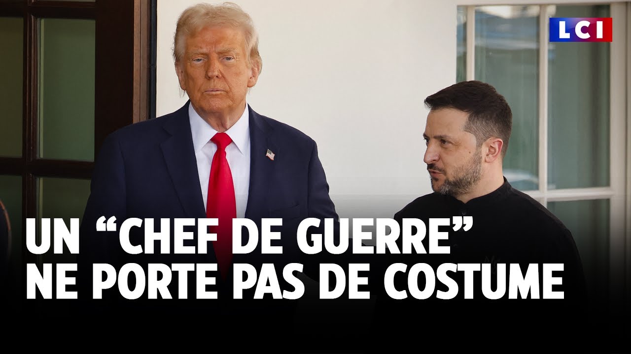 Clash avec Donald Trump : Volodymyr Zelensky, un "chef de guerre" qui ne porte pas de costume｜LCI