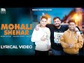 Mohali Shehar (Lyrical Video) | Rajveer | Sachin Ahuja | Shaan Dilraj | Latest Punjabi Song 2024