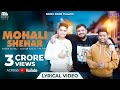 Mohali Shehar Lyrical Video Rajveer Sachin Ahuja Shaan Dilraj Latest Punjabi Song 2024