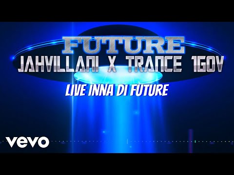 Trance 1GOV, Jahvillani - Future (Official Animation)