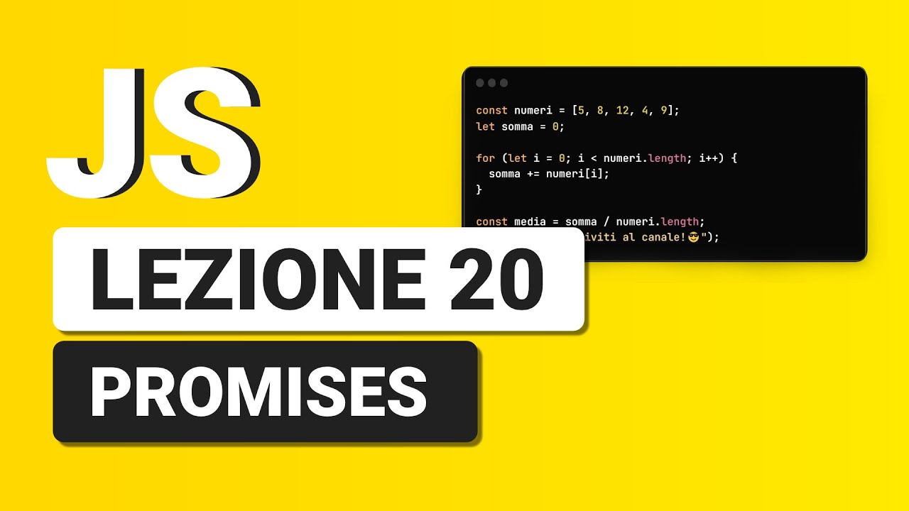 Javascript Tutorial Italiano 20 - Cosa sono le Promise