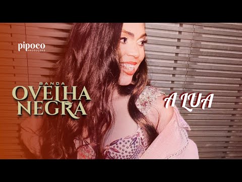 A LUA (cover) BANDA OVELHA NEGRA - REPERTÓRIO ATUALIZADO