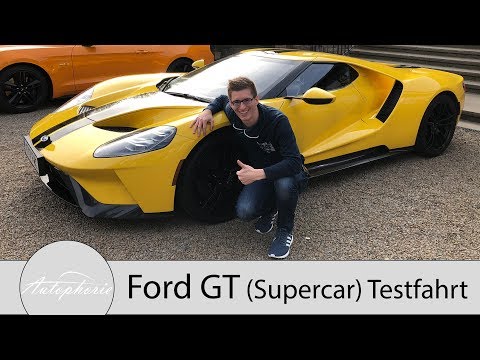 Ford GT: der Rennwagen für die Straße auf der deutschen Autobahn #BucketList - Autophorie