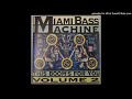 Miami Bass Machine ‎ - That's too hot