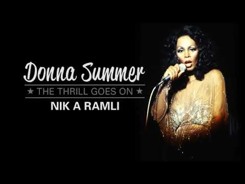 #NikARamli DONNA SUMMER THE THRILL GOES ON - A TRIBUTE