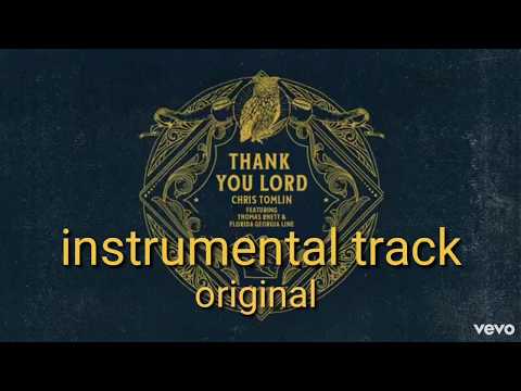 Chris Tomlin - Thank You Lord (instrumental track orginal ) ft. Thomas Rhett, Florida Georgia Line