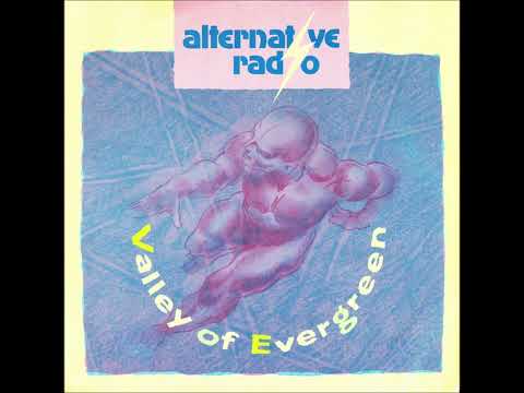 Alternative Radio-Valley Of Evergreen