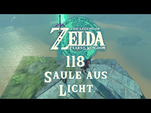 The Legend of Zelda: Tears of the Kingdom [118] - Säule aus Licht