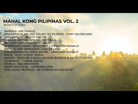 Mahal Kong Pilipinas vol. 2 [nonstop OPM]