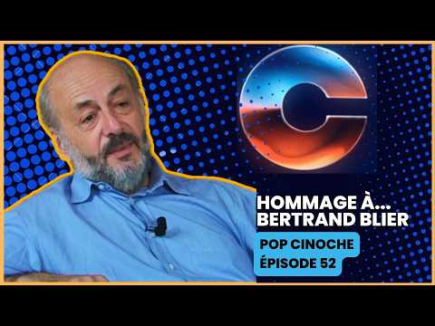 Gainsbourg m'a dit "je ne vais pas faire la même erreur deux fois" Hommage à Bertrand Blier [Ep.52]