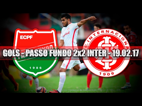 GOLS - PASSO FUNDO 2x2 INTERNACIONAL - 19.02.17