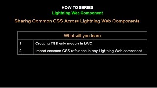 9. Salesforce LWC I Sharing Common CSS Across Lightning Web Components