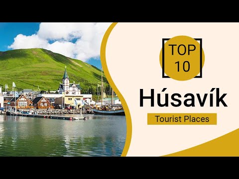 Top 10 Best Tourist Places to Visit in Húsavík | Iceland - English