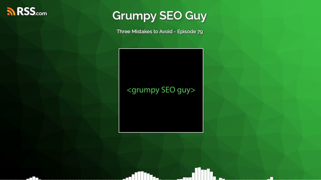 Three Mistakes to Avoid - Episode 79