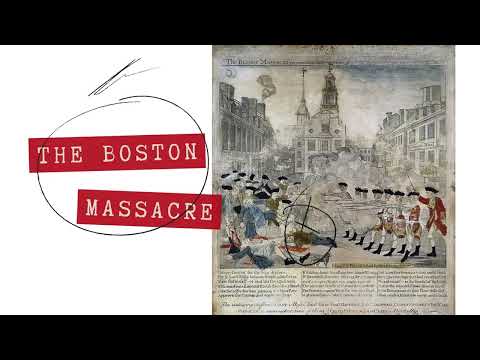 The Boston Massacre: A Step Toward Revolution