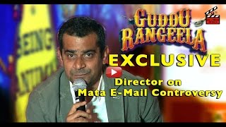 Mata ka Email song Controversy from Guddu Rangeela Movie | Exclusive interview with Subhash Kapoor